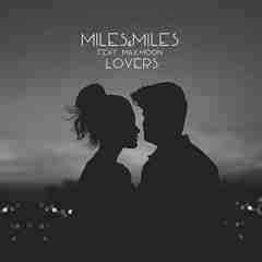Lovers 2019 Miles  Miles feat Max Moon sw